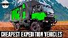 10 Cheapest Expedition Vehicles Of Today Can You Explore The World On A Budget